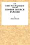 [Gutenberg 58539] • The Elder Son Explained, and the Romish Church Exposed